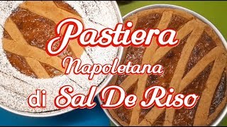 Pastiera napoletana di Sal De Riso ricetta tradizionale [upl. by Anaeda312]