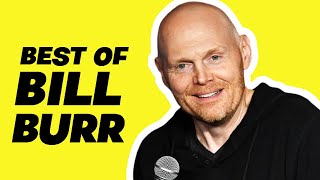 33 Minutes of BILL BURR Updated 2023 [upl. by Jimmie]