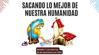 Sacando lo mejor de nuestra humanidad [upl. by Mcmahon]