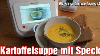 MCC  Suppengerichte  Kartoffelsuppe mit Speck  Monsieur Cuisine Connect  Rezepte Test 🎬 [upl. by Aihsened]