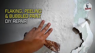 Flaking Peeling and Bubbled Paint DIY Repair [upl. by Bourgeois]