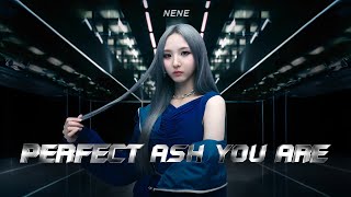 Nene郑乃馨《Perfect Ash You Are》Official Music Video [upl. by Jeb]