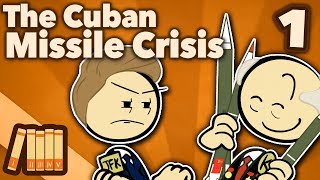 Cuban Missile Crisis  The Failed Checkmate  Extra History  Part 1 [upl. by Nnylimaj544]