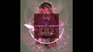 Closer Of Despair  IRyS X The Chainsmokers FT Halsey [upl. by Hephzibah]