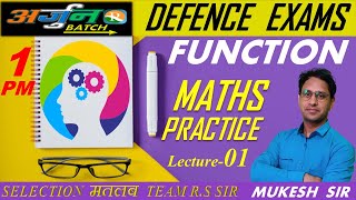 Maths Function Practice Lecture01  AIRFORCE  NAVY  NDA  Defence Exams  Mukesh Sir [upl. by Aruon615]