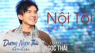 Nội Tôi  Đan Trường  Dương Ngọc Thái [upl. by Goar299]