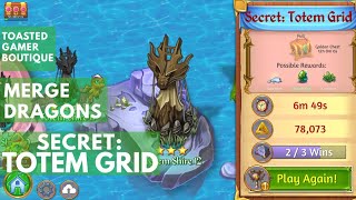 Merge Dragons Secret Totem Grid • 3 Stars On 3rd Win ☆☆☆ [upl. by Aihn960]