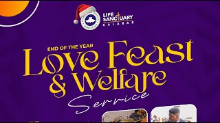 2023 END OF THE YEAR LOVE FEAST amp WELFARE SERVICE  17122023 [upl. by Wolgast]