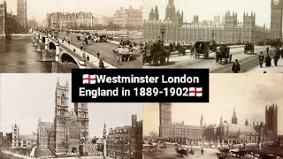 Vintage Westminster London England 🏴󠁧󠁢󠁥󠁮󠁧󠁿 in 18891902  Exploring Old London 🏴󠁧󠁢󠁥󠁮󠁧󠁿  History [upl. by Hiltner65]