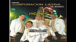 Karaoke La Corporacion Latina Solo He Vivido [upl. by Anaicul]