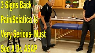 3 Signs Back PainSciatica Is VERY Serious Must See A Dr ASAP [upl. by Dario]