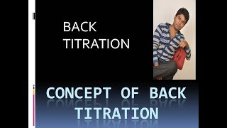 BACK TITRATION IIT JEE MAINS AND ADVANCE NEET CLASS 11 [upl. by Orapma]