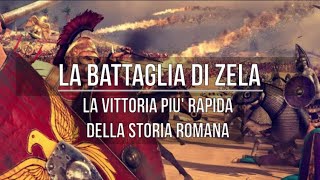 La battaglia di Zela La vittoria più veloce della storia [upl. by Armitage]