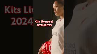 Kits Liverpool men amp Women Musim 20242025 SosialHistoritube [upl. by Muscolo]