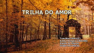 𝑴ú𝒔𝒊𝒄𝒂 𝑲𝒂𝒓𝒂𝒐𝒌ê 𝑹𝑨𝑭 Trilha Do Amor  Grupo Revelação [upl. by Monahan]