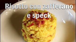 Risotto con Zafferano e Speck [upl. by Schell10]