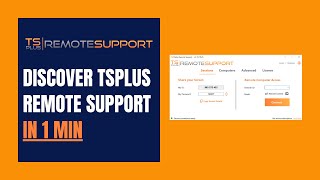 Discover TSplus Remote Support in 1 Minute [upl. by Krein288]