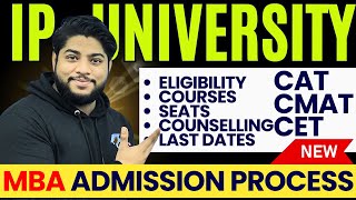 IP University MBA Admission Process 2024🔥CAT CMAT CET Online counselling Seats fees [upl. by Llesirg]