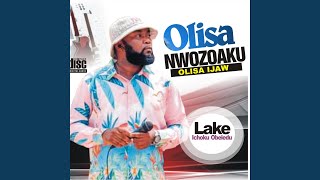 Olisa Nwozoaku [upl. by Naugan]