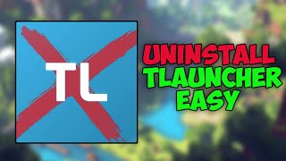 how to uninstall tlauncher completely  Easy Working 2024 [upl. by Kazimir395]