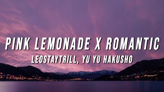 LeoStayTrill Yu Yu Hakusho  Pink Lemonade X Romantic Hoodtrap Remix Lyrics [upl. by Elaine351]