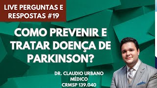 Como prevenir e tratar doença de Parkinson parkinson [upl. by Leynad594]