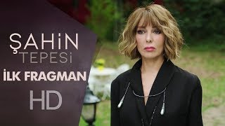 Şahin Tepesi  İlk Fragman [upl. by Hpesoj152]