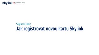 Jak registrovat novou kartu Skylink CZ [upl. by Rhee930]