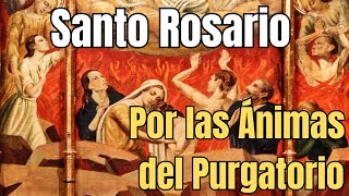 Rosario por las Benditas Almas del Purgatorio [upl. by Eudoca]