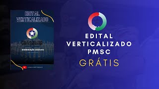 PMSC 2023  Edital Verticalizado GRÁTIS [upl. by Allecsirp]