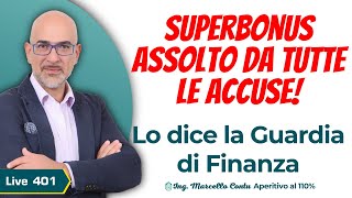 SuperBonus assolto da tutte le accuse Lo dice la Guardia di Finanza  Aperitivo al 110  N 401 [upl. by Arias]