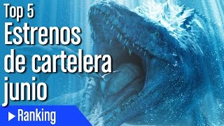 Top 5 estrenos de cartelera junio 2015 [upl. by Battiste]