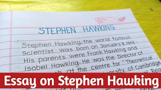 Essay on Stephen Hawking in EnglishStephen Hawking Essay in EnglishLets Write [upl. by Narol896]