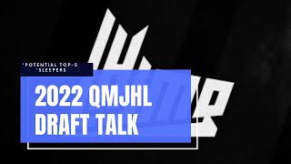 2022 QMJHL Draft Talk  With Puck Preps Analyst Brayden Olafson  Potential Top5 Picks and More [upl. by Holland353]