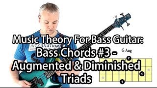 Augmented and Diminished Chords For Bass Guitar [upl. by Rosalyn]