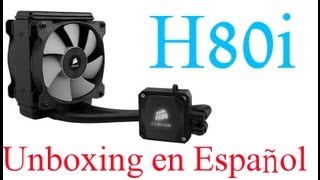 Refrigeración Líquida Corsair H80i para Procesador Intel y AMD Unboxing en Español [upl. by Naired]