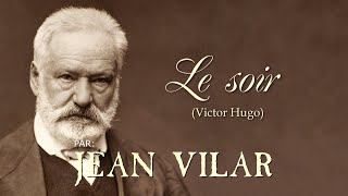 LE SOIR Victor Hugo [upl. by Ennayehc]