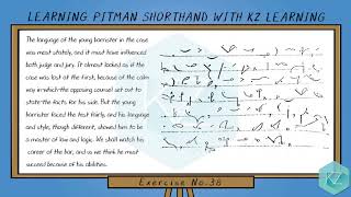 Pitman Shorthand  Exercise No38 Dictation 100 WPM  KZ Learning [upl. by Tammi]