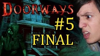 FINAL Y SACRIFICIO    DOORWAYS Parte 5 [upl. by Armallas724]