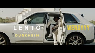 Wendyyy  LENTO  Official Video  Feat Durkheim S1 E3 [upl. by Enalb]