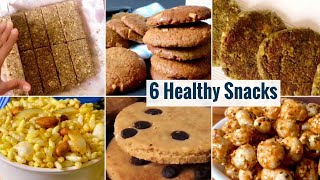 6 Healthy Snack Recipes  Ready to Eat Snacks  Homemade Biscuits amp Namkeen  Weight Loss  Hindi [upl. by Oludoet]