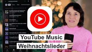 Weihnachtslieder zum Mitsingen So finden Sie ihre liebsten Lieder mit Texten auf YouTube Music [upl. by Portwin]