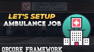 QBCore  Ambulance Job Setup Full  FiveM Roleplay Scripts  FiveM Tutorial 2024  MJ DEVELOPMENT [upl. by Airad]