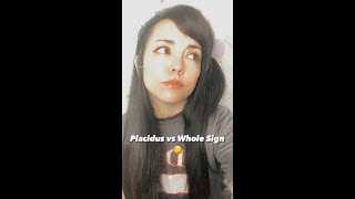 Placidus vs Whole Sign … ☕️ 💥 [upl. by Medin]