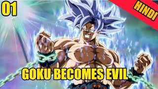 What if Goku Become Evil Episode 1  Anime Unreveal [upl. by Suez761]