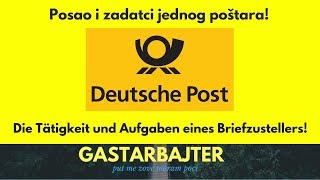 Deutsche Post AG  Posao jednog poštara  Die Aufgaben eines Briefzustellers [upl. by Kegan490]