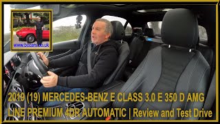 2019 Mercedes Benz E Class 3 0 E350d V6 AMG Line Premium G Tronic  Review and Test Drive [upl. by Kennett]