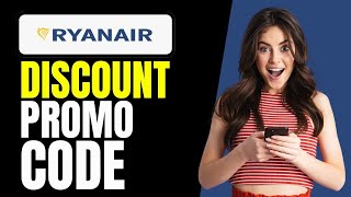 How to Apply Promo Code on Ryanair  Ryanair Discount Codes Guide 2024 [upl. by Hareenum]