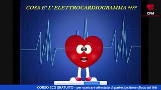 Rubrica CFM  Leggere lElettrocardiogramma ECG [upl. by Eciuqram28]