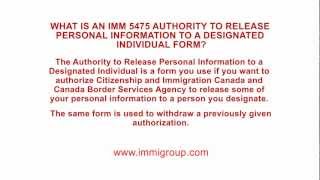 What is an IMM 5475 Authority to Release Personal Information to a Designated Individual form [upl. by Aratihc]